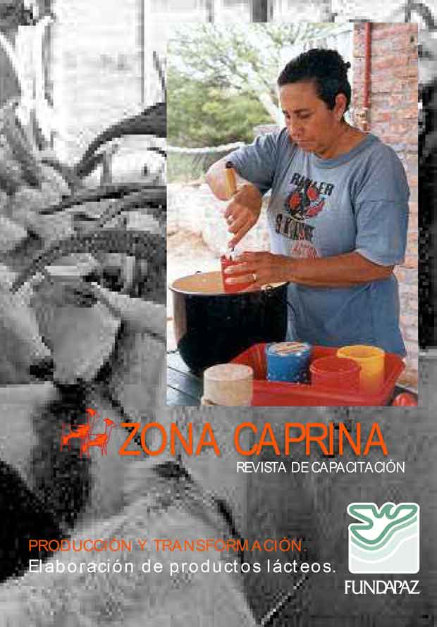 Muchos tamberos -como otros productores que producen leche de cabra- utilizan parte de la leche que producen para hacer quesos caseros
con el objetivo de utilizarlos para su propio consumo y para la venta local. De esta manera, tratan de mejorar sus ingresos en efectivo